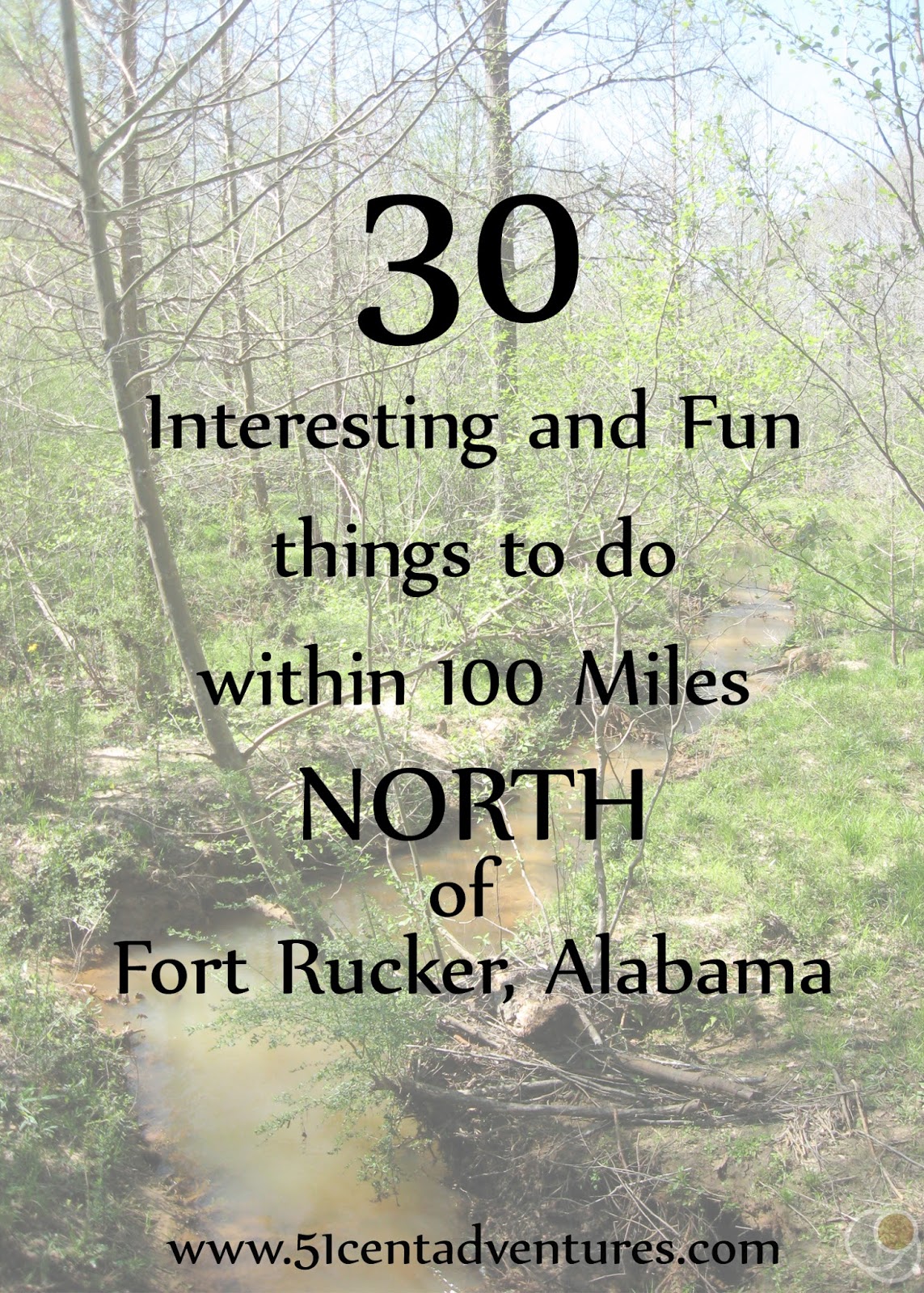 51 Cent Adventures 100 Things to do within 100 miles of Fort Rucker